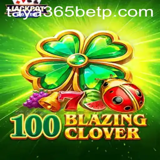 100BlazingClover: A Deep Dive into the Game Dynamics and Current Trends
