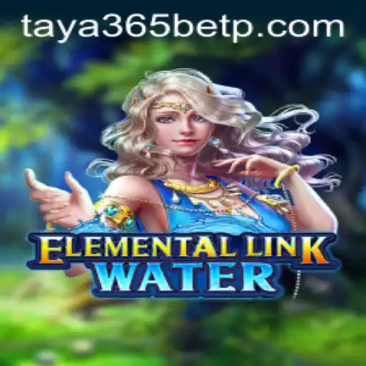 Exploring the Exciting World of ElementalLinkWater and Strategic Betting with Taya365 Bet
