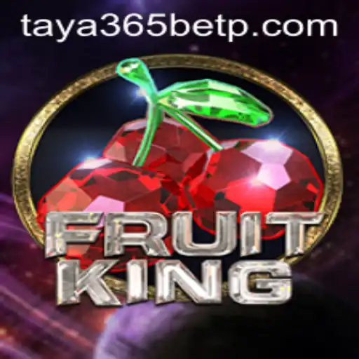 Exploring the Exciting World of FruitKing on Taya365 Bet