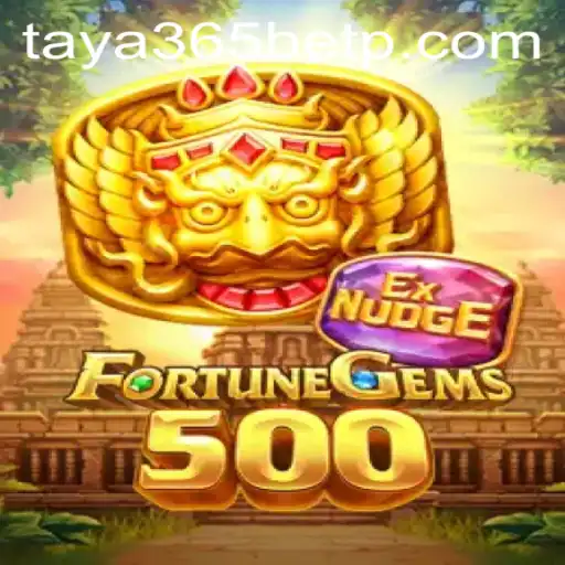 Exploring FortuneGems500: An Innovative Gaming Experience with Taya365 Bet