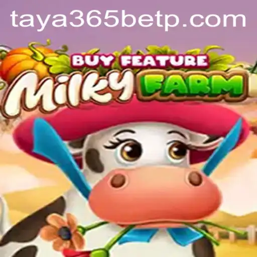 An In-depth Look at MilkyFarmBuyFeature: The Exciting New Game on Taya365 Bet
