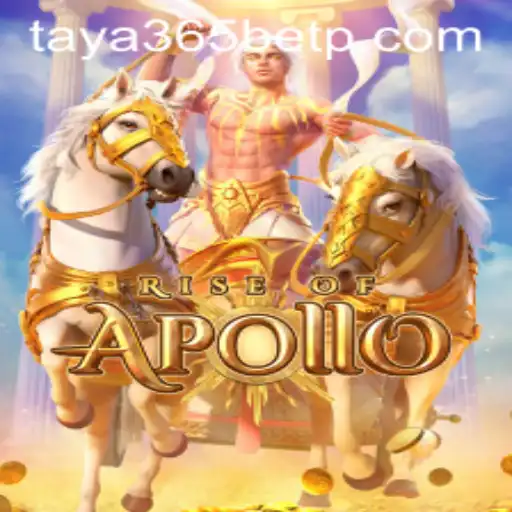 Exploring the Exciting World of RiseofApollo and Taya365 Bet