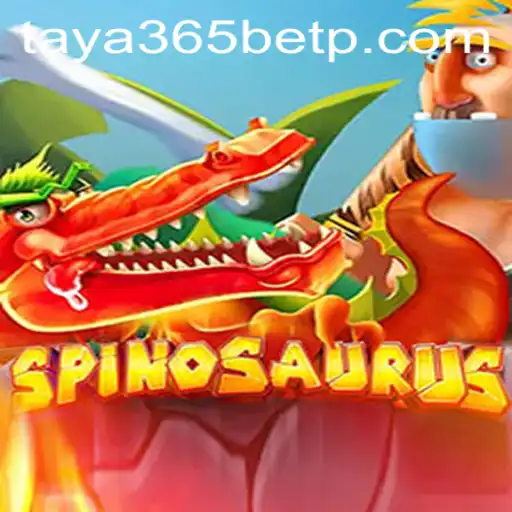 Spinosaurus: A Thrilling Adventure in the Realm of High-Stakes Gaming with Taya365 Bet