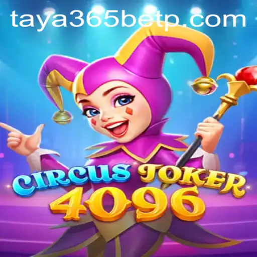 Experience the Thrill of CircusJoker4096 with Taya365 Bet