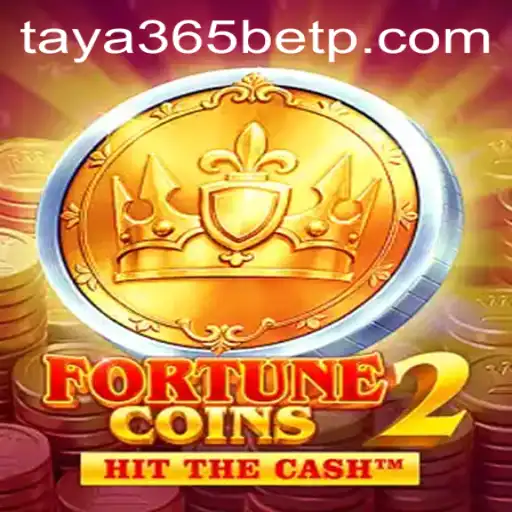 Explore the Thrills of FortuneCoins2 with Taya365 Bet