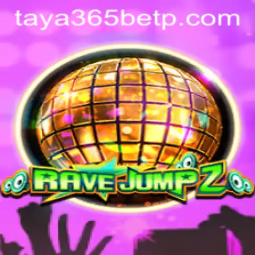 Explore the Thrills of RaveJump2 with Insights into Taya365 Bet