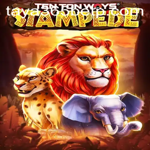 Exploring TenTonWaysStampede: An Exciting New Game on Taya365 Bet